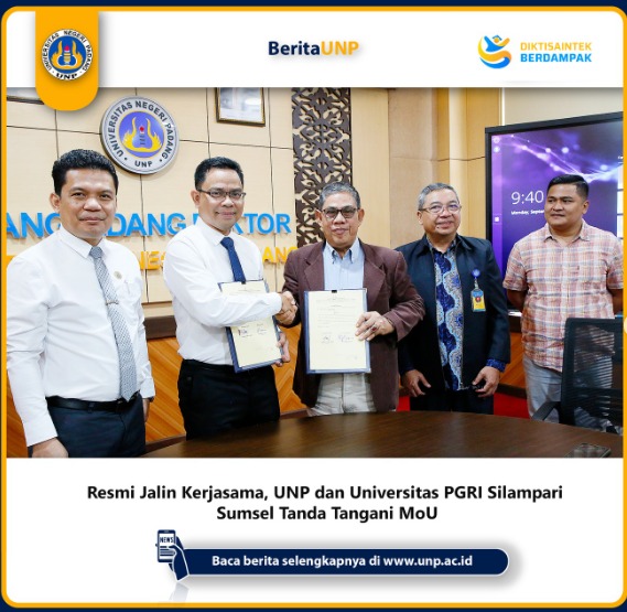 MoU antara Universitas Negeri Padang dengan  Universitas PGRI Silampari (Unpari) Sumatera Selatan