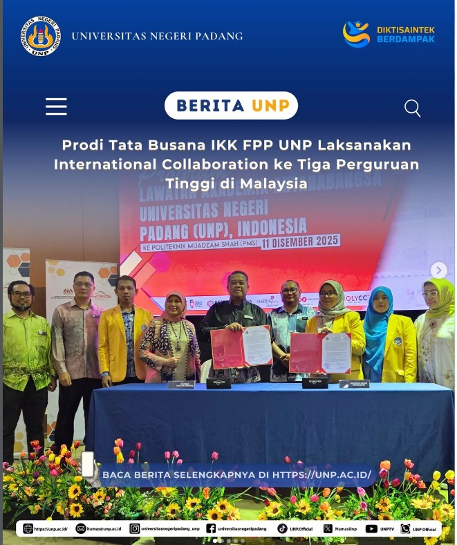 PKS  antara Universitas Negeri Padang (Prodi Tata Busana IKK FPP) dengan Universiti Teknologi MARA (UiTM), Taylor's University dan Politeknik Muadzam Shah
