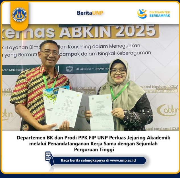 PKS  antara Departemen BK dan FIP Universitas Negeri Padang dengan Universitas Negeri Semarang  (UNNES), Universitas Negeri Medan (UNIMED), Universitas Jambi (UNJA), dan Universitas Tanjungpura